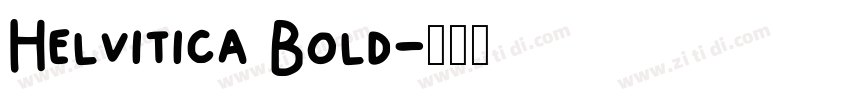 Helvitica Bold字体转换